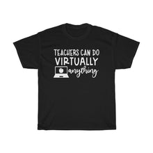 Load image into Gallery viewer, Teachers Can Do Anything Unisex Tee