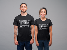 Load image into Gallery viewer, Teachers Can Do Anything Unisex Tee
